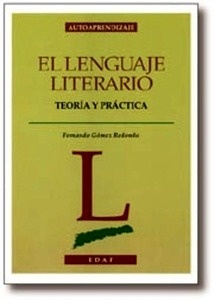 El lenguaje literario. Teoría y práctica