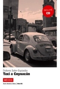 Taxi a Coyoacan B1 - Libro + CD