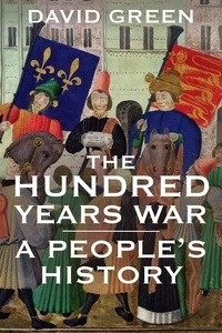 The Hundred Years War, A People's History