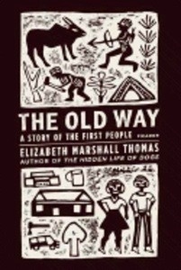 The Old Way: A History of the First People