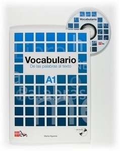 Vocabulario  A1. De las palabras al texto (Libro + Cd-audio)