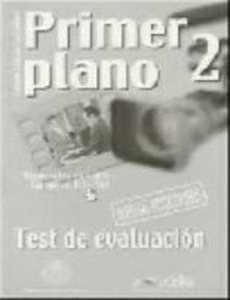 Primer plano 2  (Test de evaluación)
