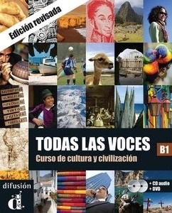Todas las voces B1 - Curso de cultura y civilización - Libro del alumno + CD + DVD