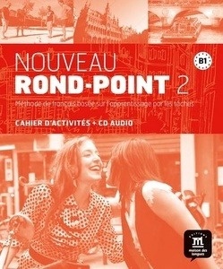 Nouveau Rond Point 2 (B1) - Cahier d'activités