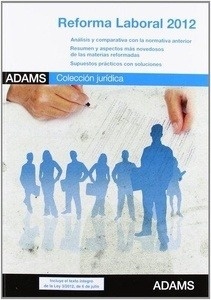 Reforma laboral 2012- Nueva edición