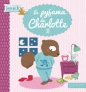 Le pyjama de Charlotte a disparu