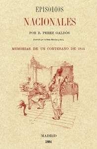 Episodios Nacionales (Primera edición ilustrada)