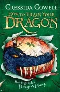 How to Break a Dragon's Heart (How to Train Your Dragon 8)