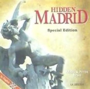 Hidden Madrid. Special Edition
