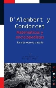 D Alembert y Condorcet. Matemáticos y enciclopedistas