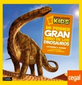 Mi primer gran libro de los dinosaurios