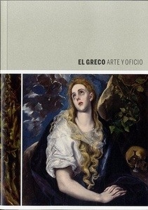 El Greco. Arte y oficio