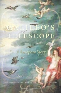 Galileo's Telescope : A European Story