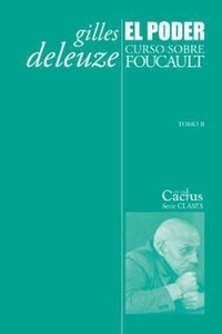 El poder. Curso sobre Foucault