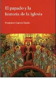 El papado y la Historia de la Iglesia