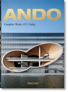 Ando. Complete Works 1975- 2013. 40th Anniversary Edition