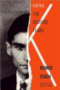 Kafka - The Decisive Years