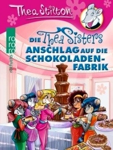 Die Thea Sisters - Anschlag auf die Schokoladenfabrik