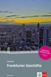 Frankfurter Geschäfte - Libro + audio descargable