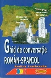 Ghid de conversatie Român-Spaniol