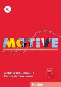 MOTIVE.A1 Arbeitsbuch+ Audio-CD. Lektion 1-8