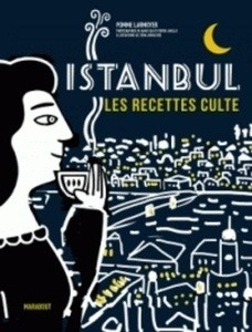Istanbul, les recettes culte