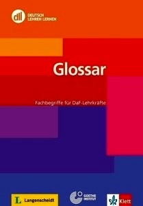 DLL Glossar. Fachbegriffe für DaF-Lehrkräfte