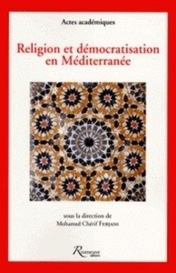Religion et démocratisation en méditerranée