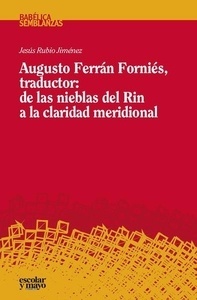 Augusto Ferrán Forniés, traductor: de las nieblas del Rin a la claridad meridional