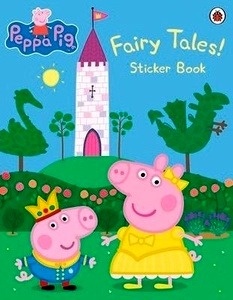 Peppa Pig: Fairy Tales! (sticker book)