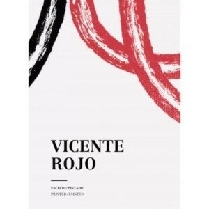 Vicente Rojo. Escrito/Pintado