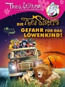 Die Thea Sisters - Gefahr für das Löwenkind!