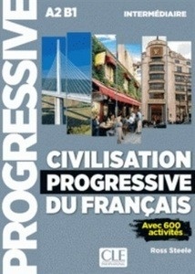 Civilisation progressive du français Intermédiaire - Avec 600 activités