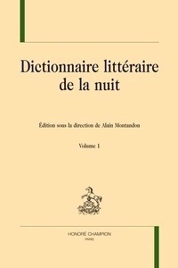 Dictionnaire littéraire de la nuit  2 VOL.