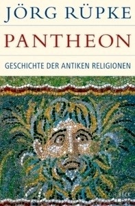 Pantheon. Geschichte der antiken Religionen