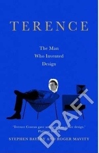 Terence : The Man Who Invented Design