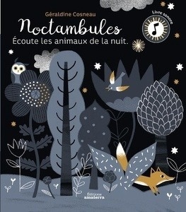 Noctambules - Écoute les animaux de la nuit