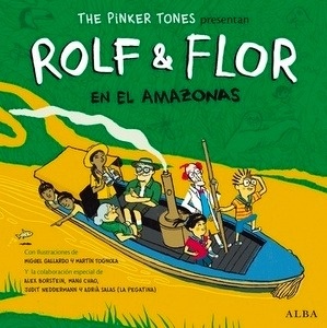 Rolf x{0026} Flor en el Amazonas
