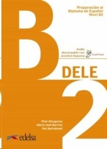 Preparación DELE B2. Libro del alumno + audio descargable
