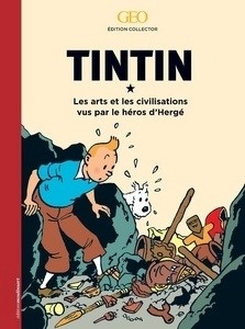 Tintin- Les arts et les civilisations vus par le héros d'Hergé