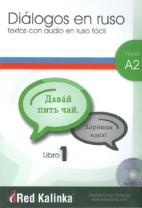 Diálogos en ruso fácil. Nivel A2. Libro 1