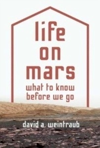 Life on Mars : What to Know Before We Go