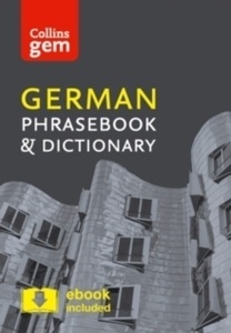 Collins German Phrasebook and Dictionary Gem Edition : Essential Phrases and Words in a Mini, Travel-Sized Forma