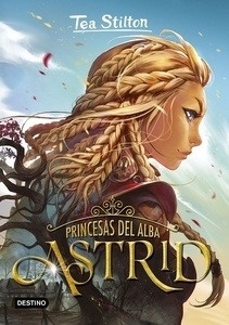 Princesas del alba 1. Astrid