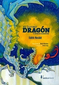 El último dragón y otros cuentos