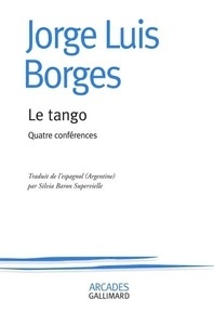 Le tango (Quatre conférences)