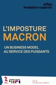 L'imposture Macron - Un business model au service des puissants