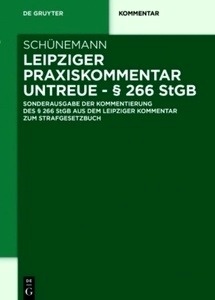 Leipziger Praxiskommentar Untreue - 266 StGB