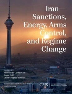Iran : Sanctions, Energy, Arms Control, and Regime Change