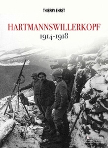 Hartmannswillerkopf 1914-1918